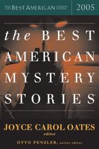 The Best American Mystery Stories 2005 Paperback  by Joyce Carol Oates
