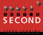 Just a Second Hardcover  by Steve Jenkins
