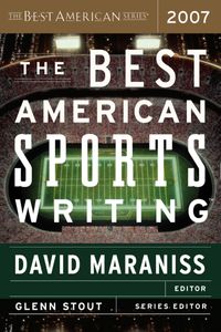 the-best-american-sports-writing-2007