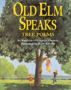 Old Elm Speaks Paperback  by Kristine O'Connell George