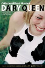 Dairy Queen Paperback  by Catherine Gilbert Murdock