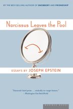 Narcissus Leaves The Pool Paperback  by Joseph Epstein