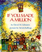 If You Made a Million Hardcover  by David M. Schwartz