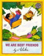 We Are Best Friends Paperback  by Aliki