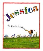 Jessica Hardcover  by Kevin Henkes