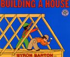 Building a House Paperback  by Byron Barton