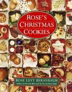 Rose's Christmas Cookies Hardcover  by Rose Levy Beranbaum