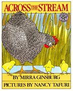Across the Stream Paperback  by Mirra Ginsburg