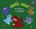 Dance Away Paperback  by George Shannon