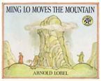 Ming Lo Moves the Mountain Paperback  by Arnold Lobel
