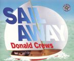 Sail Away Hardcover  by Donald Crews
