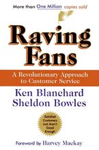 Raving Fans Hardcover  by Ken Blanchard
