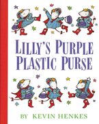 Lilly's Purple Plastic Purse Hardcover  by Kevin Henkes