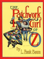 The Patchwork Girl of Oz Hardcover  by L. Frank Baum