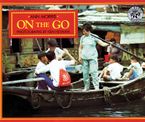 On the Go Paperback  by Ann Morris
