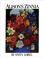 Alison's Zinnia Paperback  by Anita Lobel