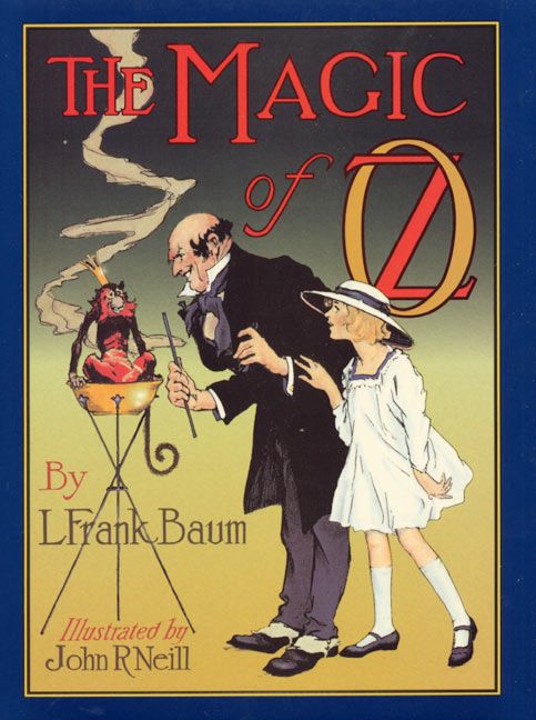 The Magic of Oz - L. Frank Baum - Hardcover