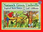 Nature's Green Umbrella Paperback  by Gail Gibbons