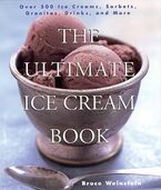 The Ultimate Ice Cream Book Paperback  by Bruce Weinstein
