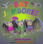 Bat Jamboree Paperback  by Kathi Appelt