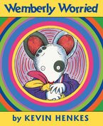 Wemberly Worried Hardcover  by Kevin Henkes