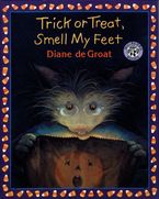Trick or Treat, Smell My Feet Paperback  by Diane deGroat