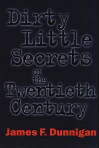 dirty-little-secrets-of-the-twentieth-century