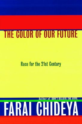 The Color of Our Future