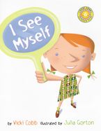 I See Myself Hardcover  by Vicki Cobb