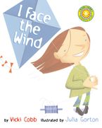 I Face the Wind Hardcover  by Vicki Cobb