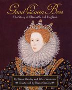 Good Queen Bess Hardcover  by Diane Stanley