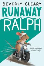 Runaway Ralph Hardcover  by Beverly Cleary