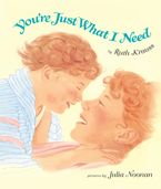 You're Just What I Need Board Book