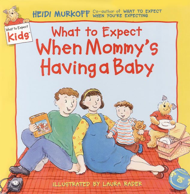 What To Expect When Mommy s Having A Baby Heidi Murkoff Paperback