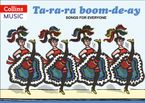 Songbooks – Ta-ra-ra Boom-de-ay: Songs for Everyone