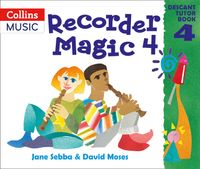 recorder-magic-recorder-magic-descant-tutor-book-4
