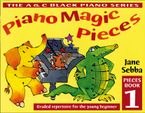 Piano Magic – Piano Magic Pieces Book 1: Graded repertoire for the young beginner Paperback  by Jane Sebba