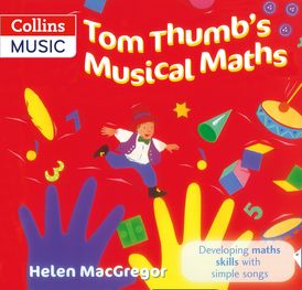 Songbooks – Tom Thumb's Musical Maths: Developing Maths Skills with Simple Songs