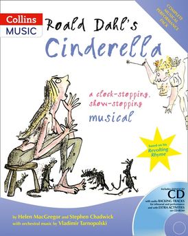 Collins Musicals – Roald Dahl's Cinderella (Book + Downloads)