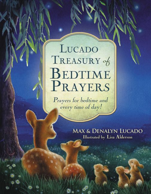 Lucado Treasury Of Bedtime Prayers, Children's, Hardback, Max Lucado and Denalyn Lucado