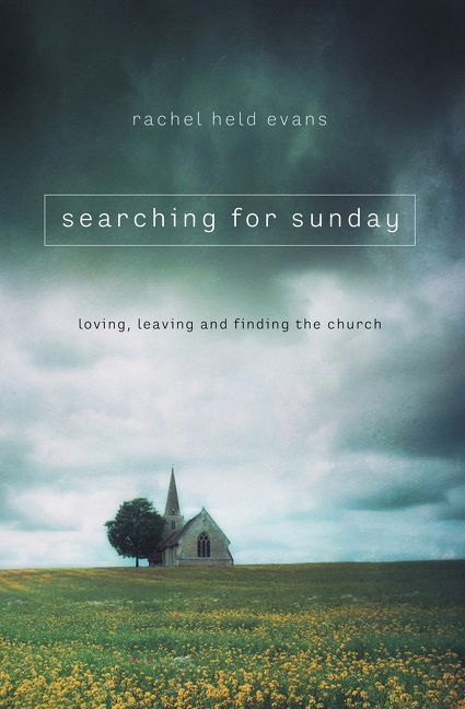 Searching For Sunday, Religion, Paperback, Rachel Held Evans