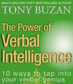 The Power of Verbal Intelligence: 10 ways to tap into your verbal genius Paperback  by Tony Buzan