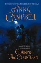 Claiming the Courtesan eBook  by Anna Campbell