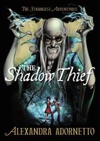 The Shadow Thief eBook  by Alexandra Adornetto