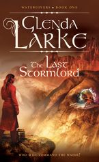 The Last Stormlord eBook  by Glenda Larke