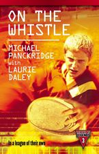 On the Whistle eBook  by Michael Panckridge