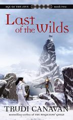 Last Of The Wilds eBook  by Trudi Canavan