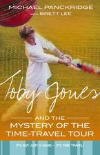 Toby Jones And The Mystery Of The Time Travel Tour eBook  by Michael Panckridge