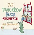 The Tomorrow Book eBook  by Jackie French