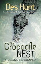 The Crocodile Nest eBook  by Des Hunt